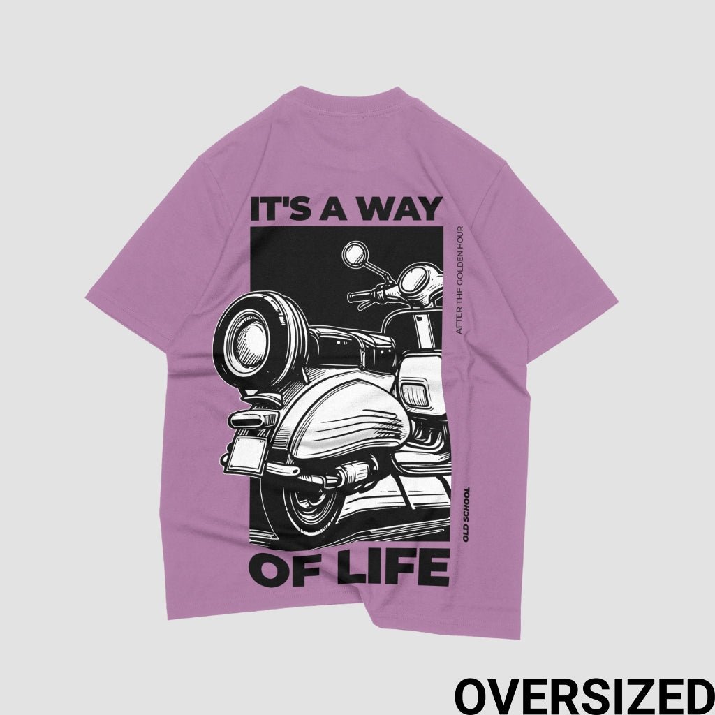 It's A Way Of Life|Oversized T-Shirt |HostelHuez - HostelHuez